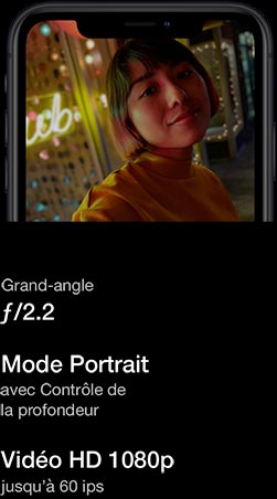 Grand-angle f/2.2. Mode Portrait avec Contrôle de la profondeur. Vidéo HD 1080p, jusqu’à 60 ips.