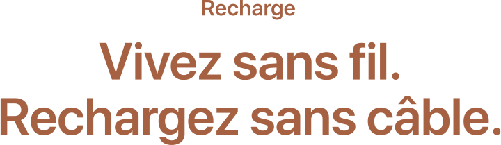 Recharge sans câble Recharge sans câble