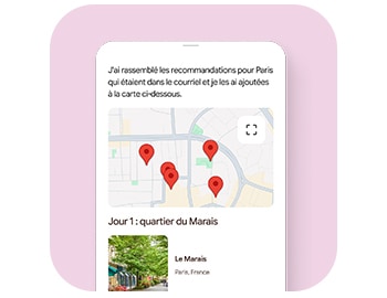 Gemini fonctionne dans toutes vos applications pour que vous accomplissiez vos tâches plus rapidement.