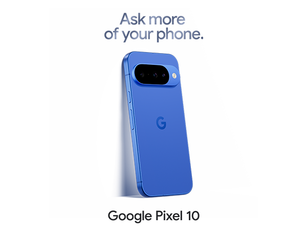 Get the Google Pixel 10