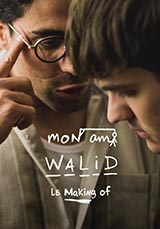 Mon ami Walid- Le making of