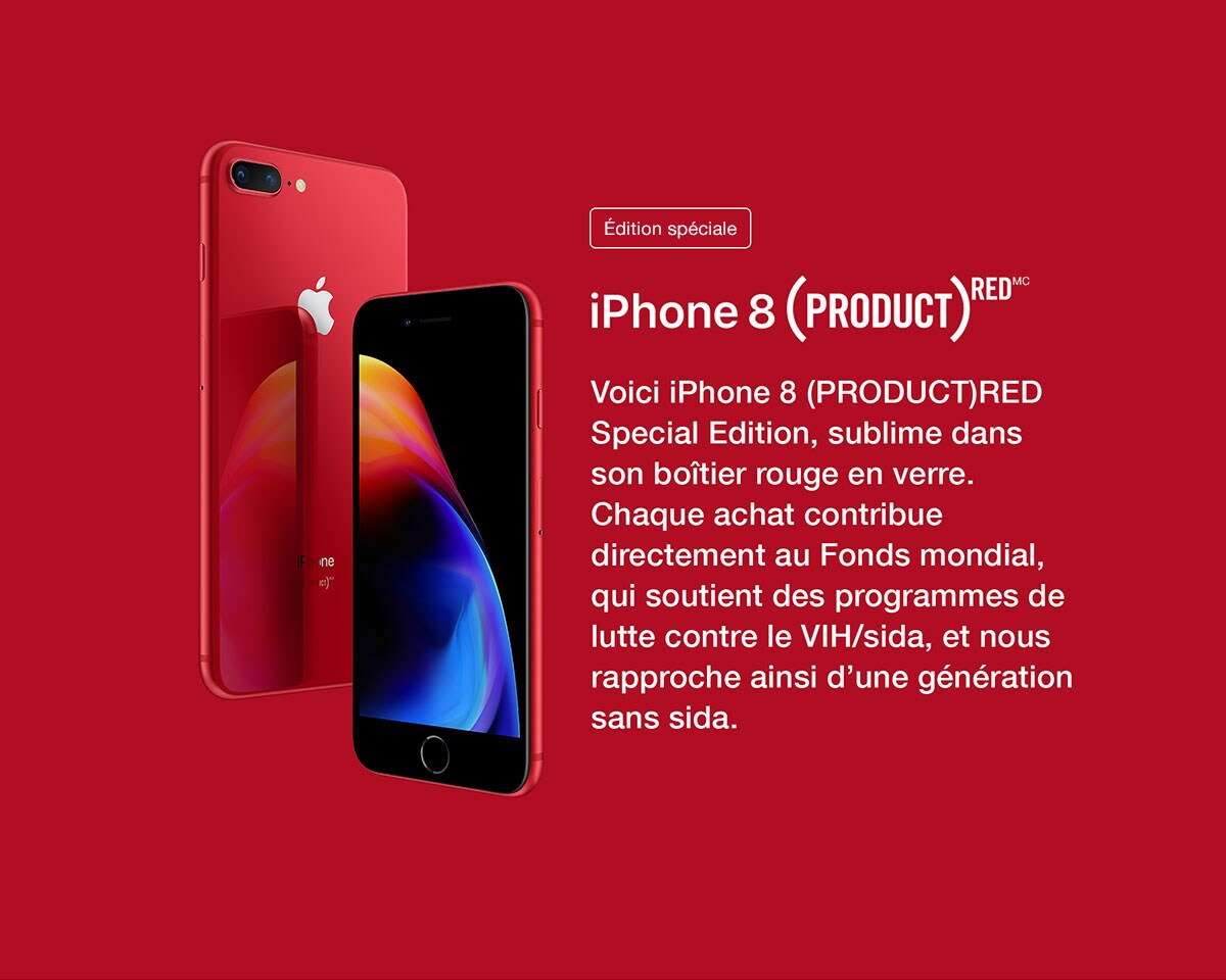 iPhone 8 (PRODUCT)RED - Chaque achat contribue au Fonds mondial, qui soutient des programmes de lutte contre le VIH/sida.